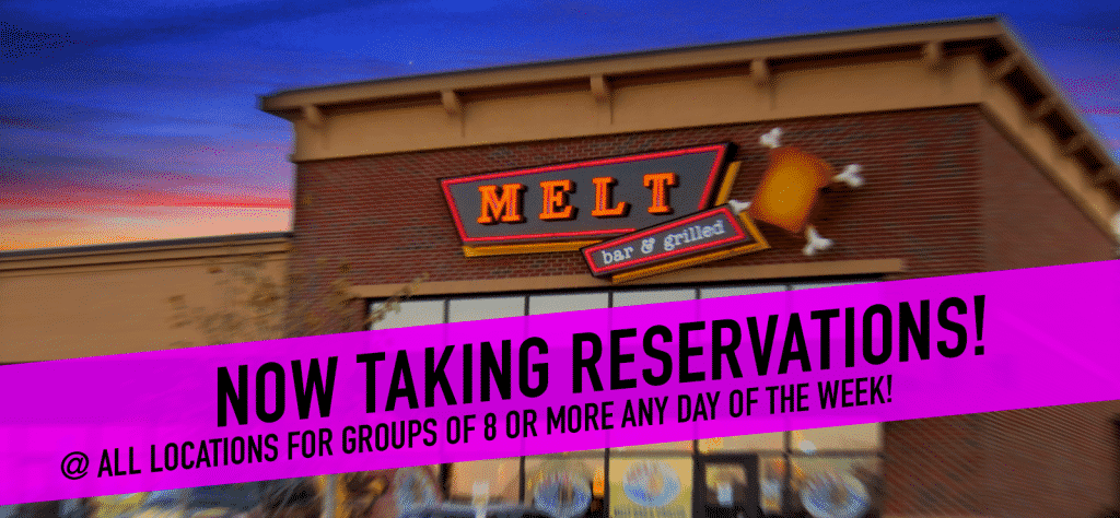 Reservations at Melt Bar and Grilled